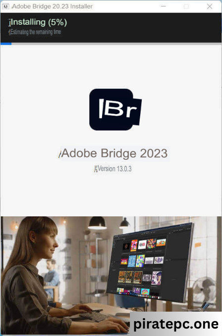 Adobe Bridge 2023 free download, full installation instructions, and permanent enabled