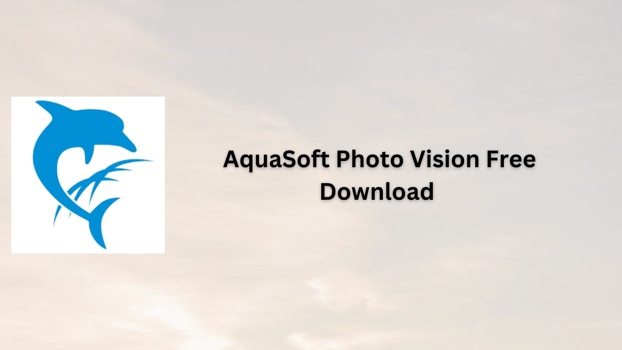 AquaSoft Photo Vision Free Download