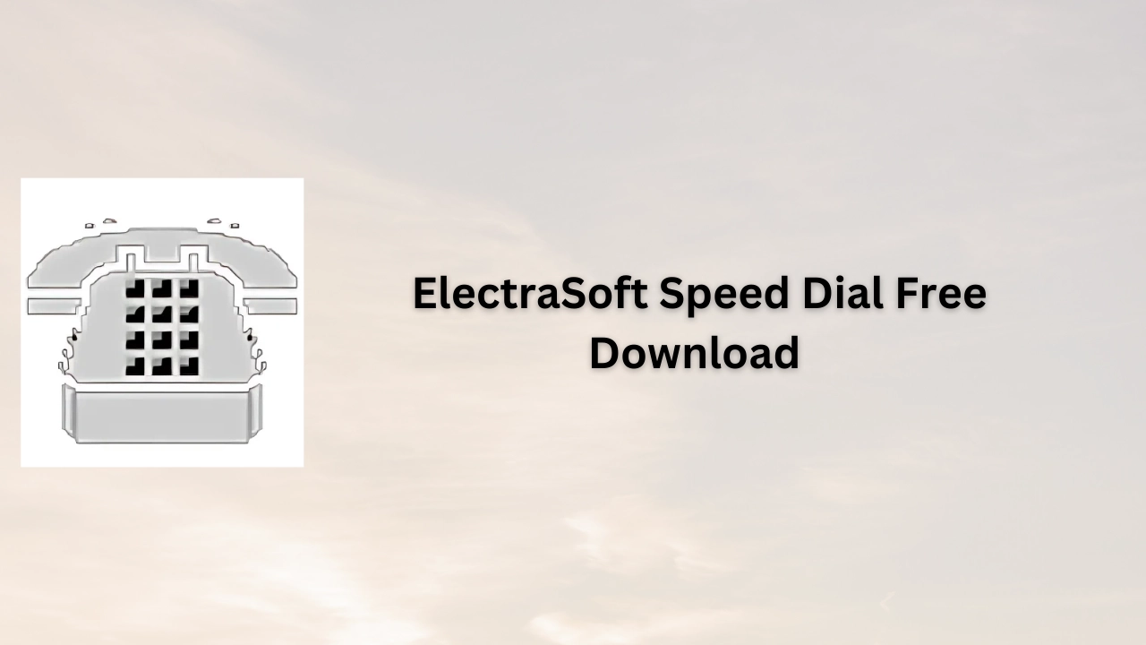 ElectraSoft Speed Dial Free Download