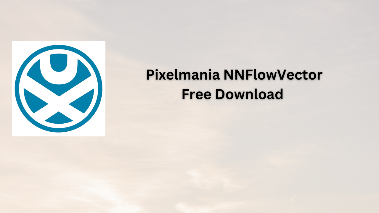 Pixelmania NNFlowVector  Free Download