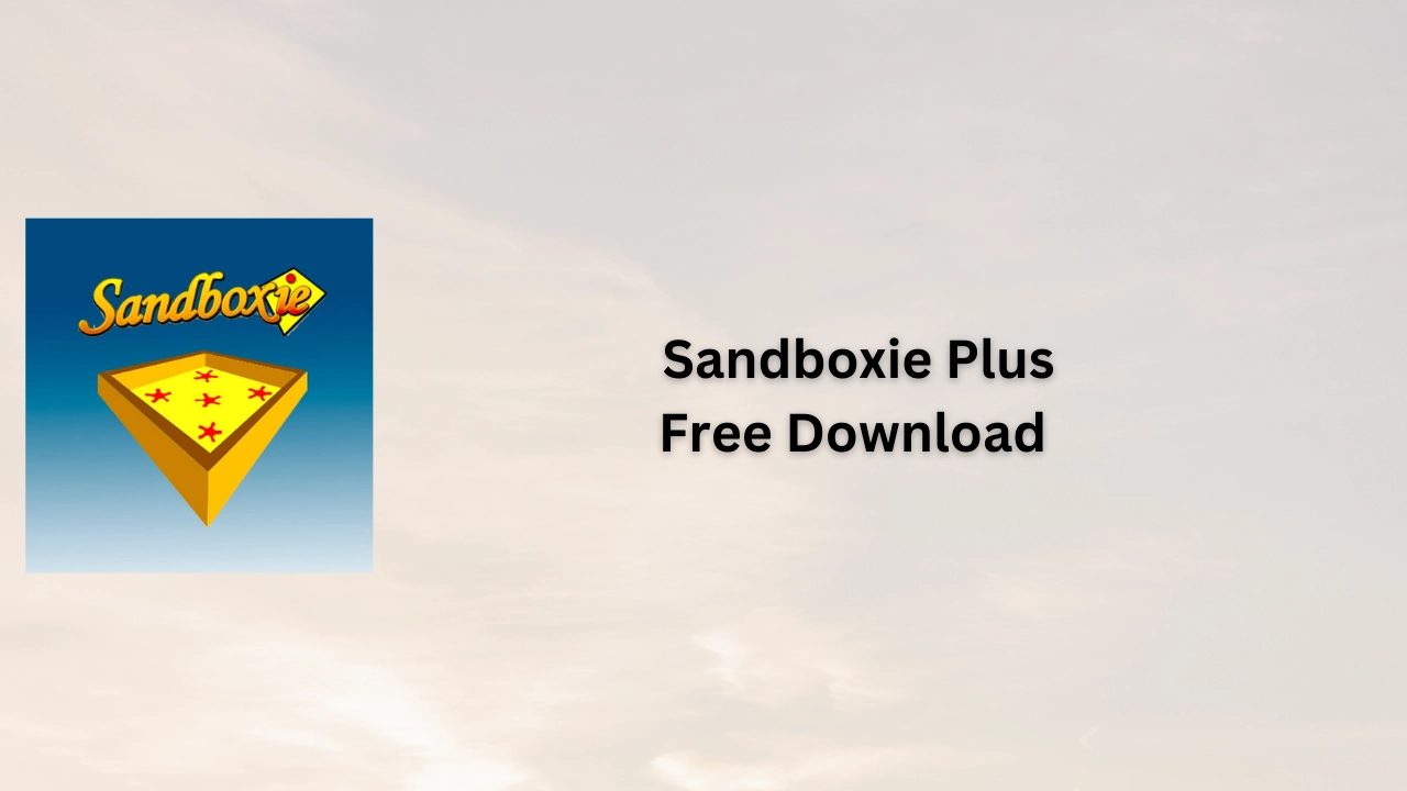 Sandboxie Plus Free Download