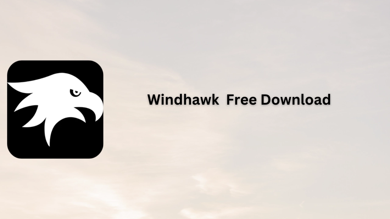 Windhawk Free Download