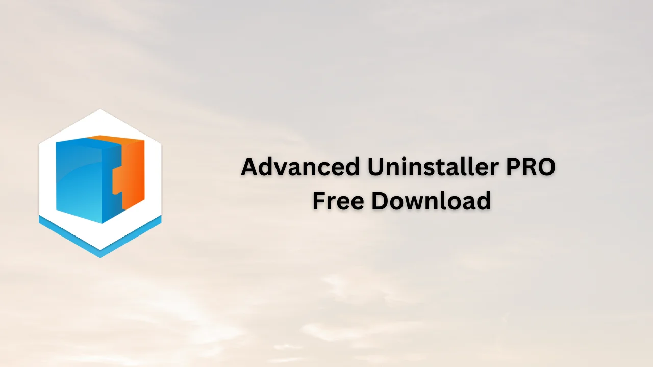 Advanced Uninstaller PRO Free Download