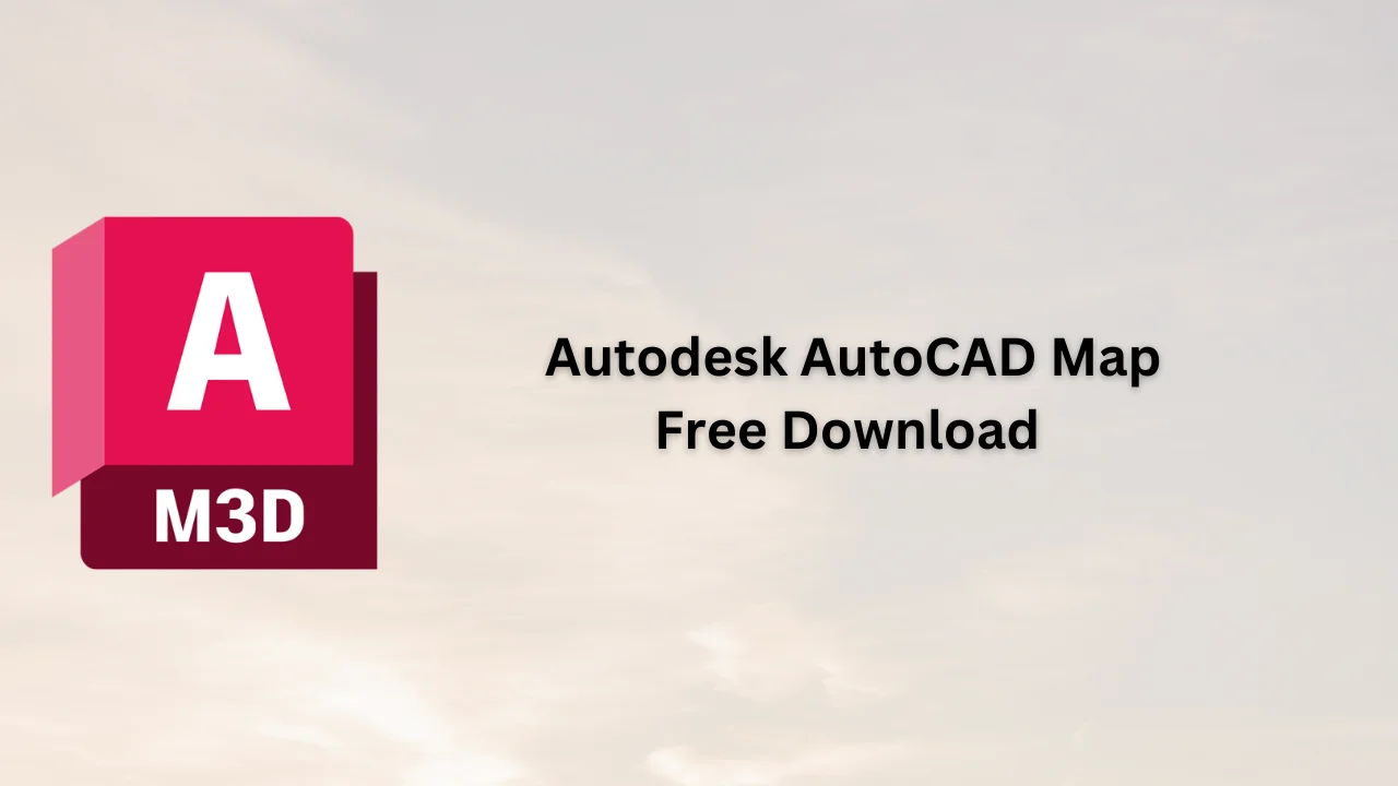 Autodesk AutoCAD Map Free Download