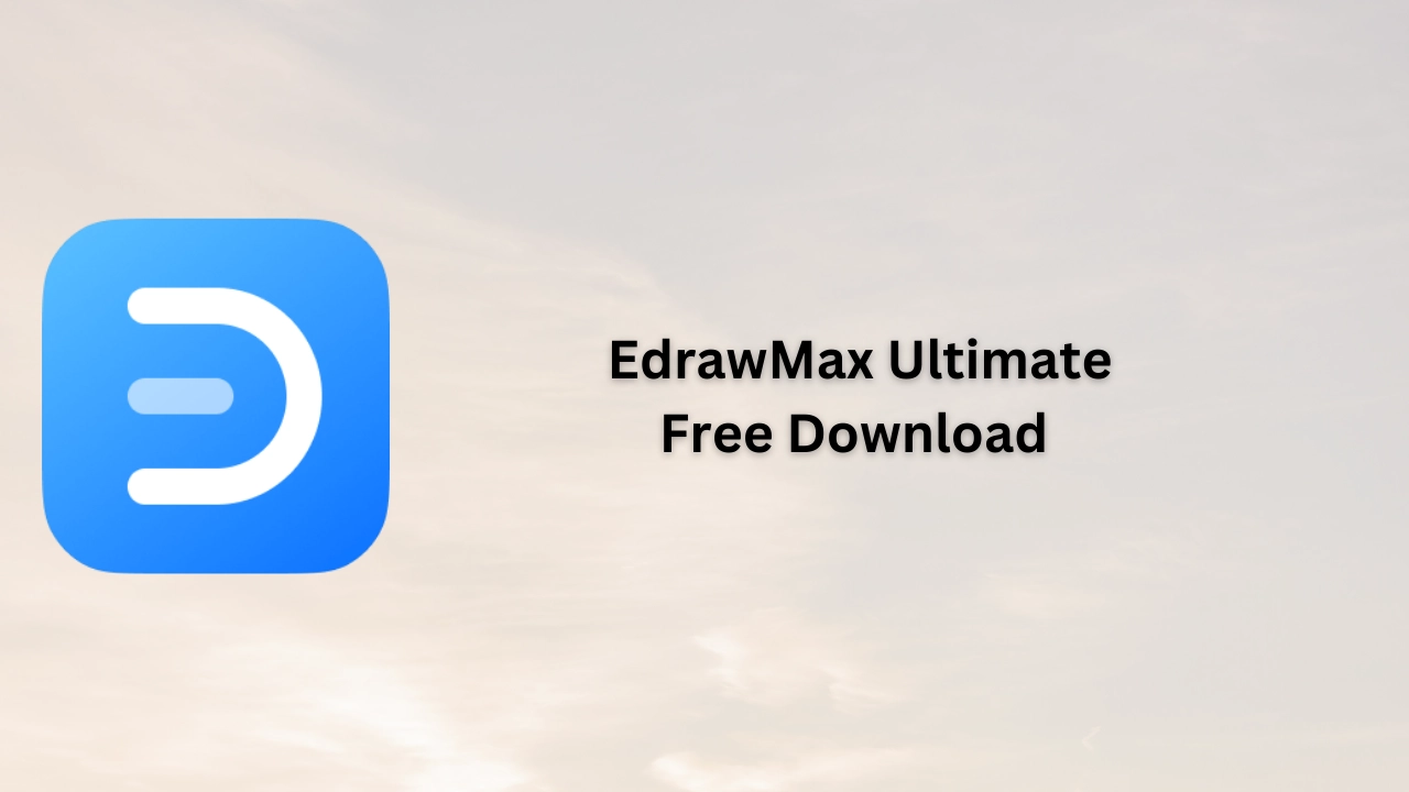 EdrawMax Ultimate Free Download