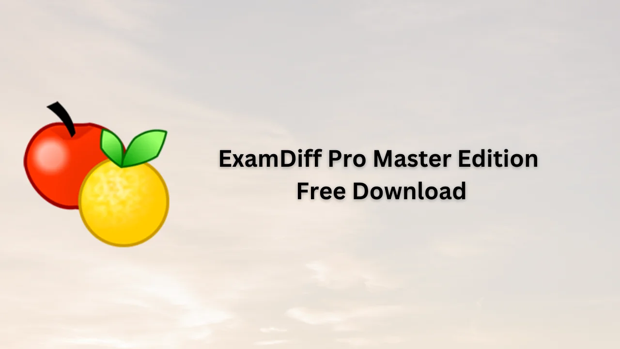 ExamDiff Pro Master Edition Free Download