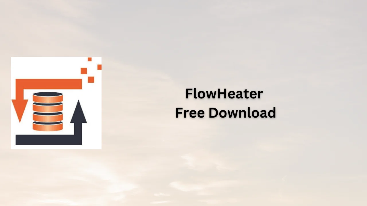 FlowHeater Free Download