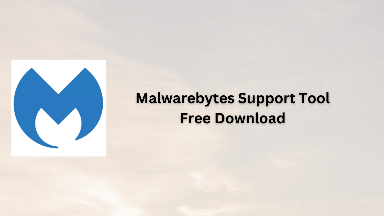 Malwarebytes Support Tool Free Download