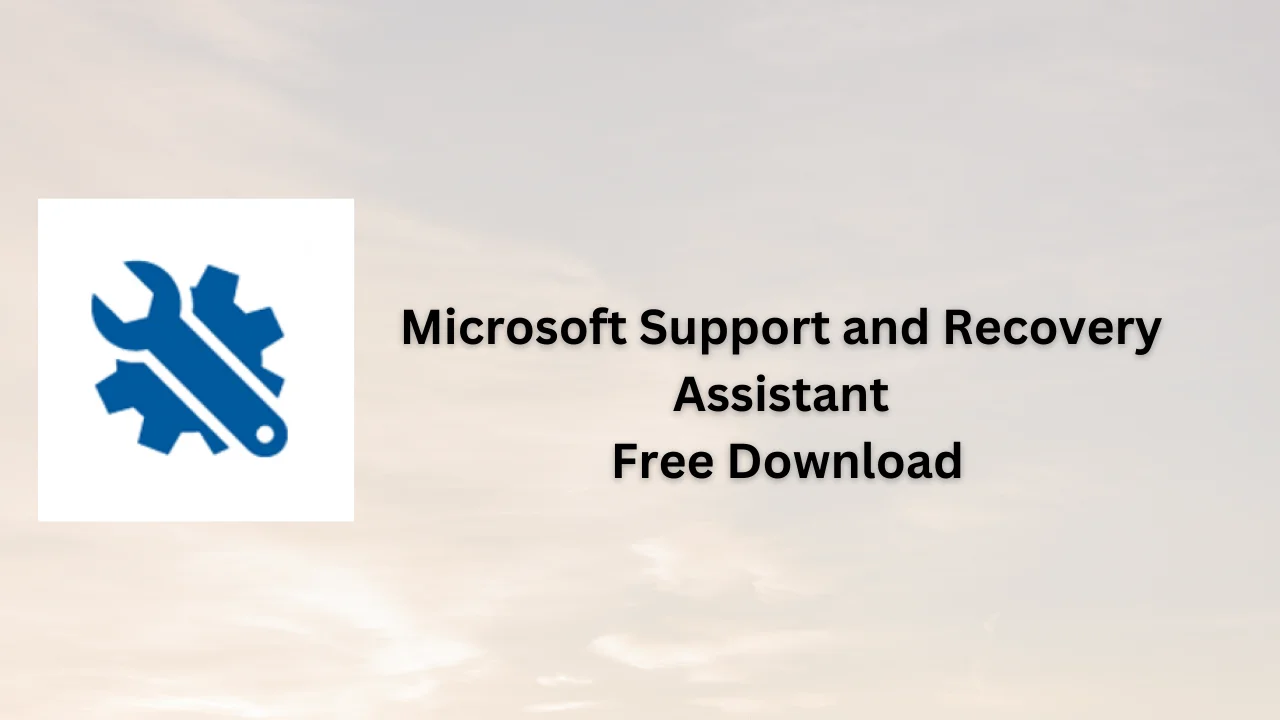 Microsoft Support and Recovery Assistant Free Download