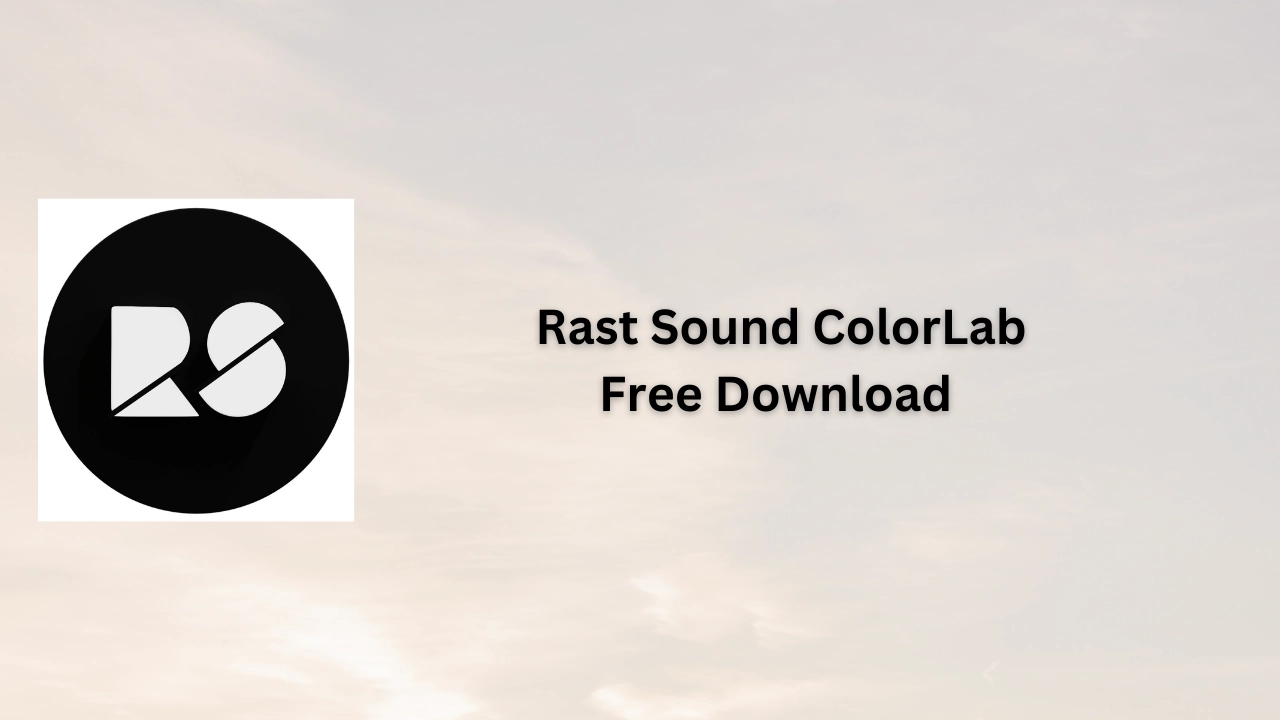 Rast Sound ColorLab Free Download