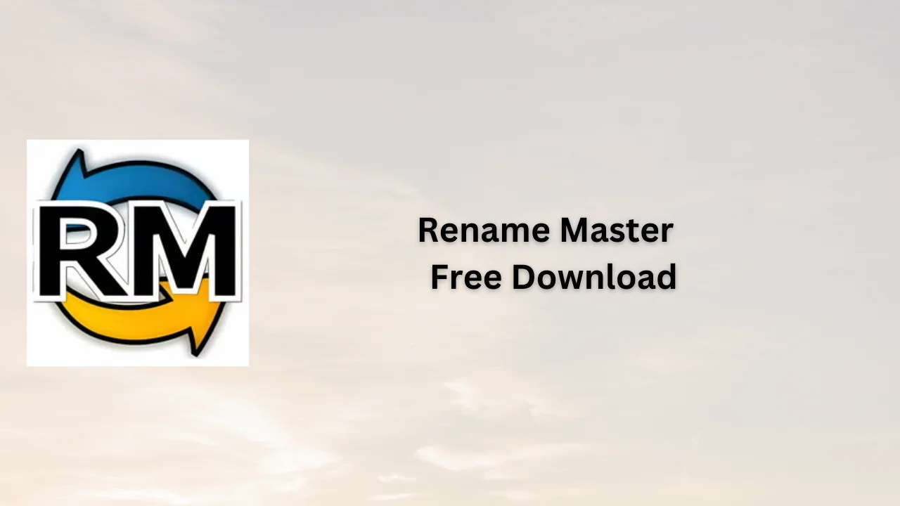 Rename Master Free Download