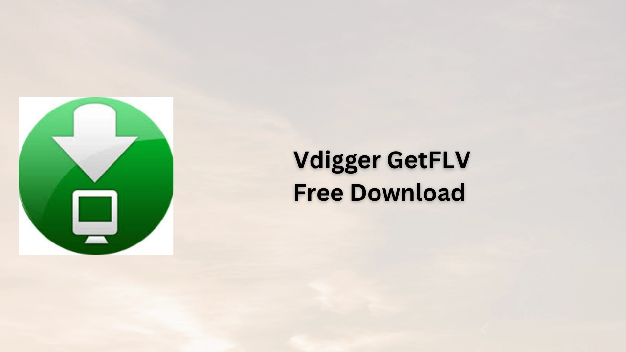 Vdigger GetFLV Free Download