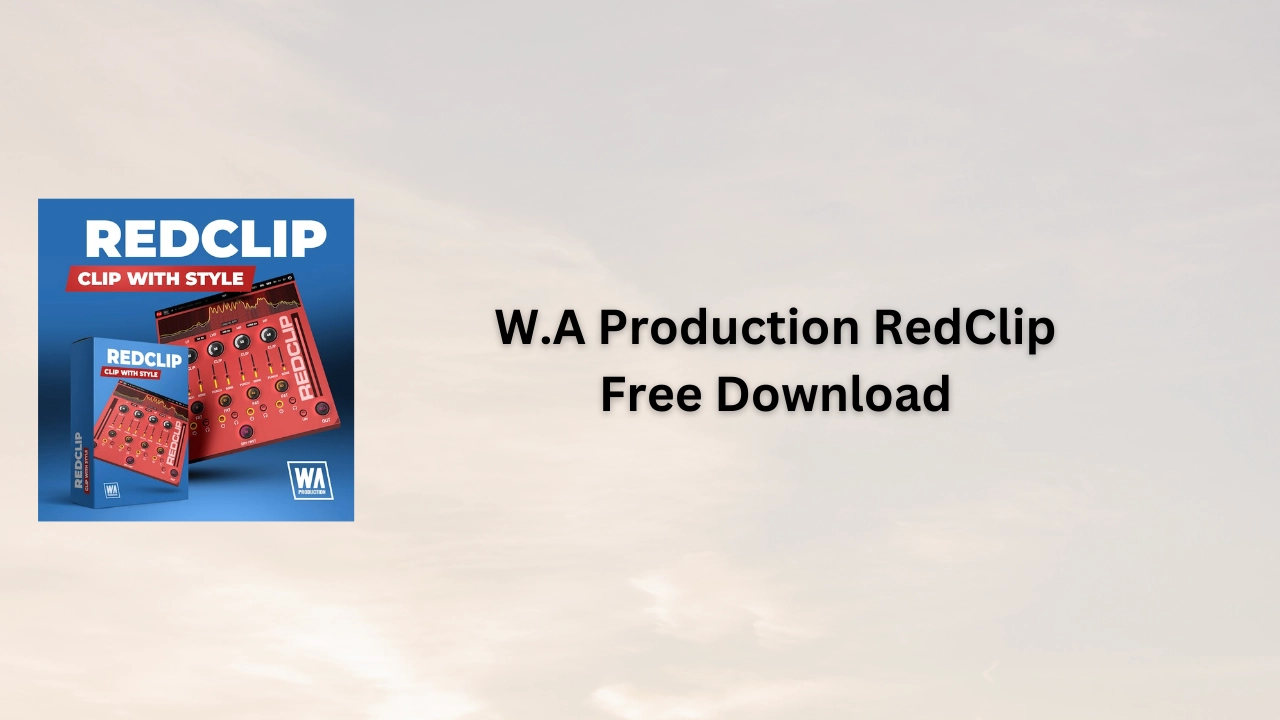 W.A Production RedClip Free Download