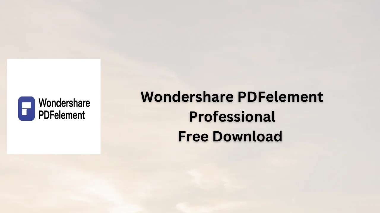 Wondershare PDFelement Professional Free Download