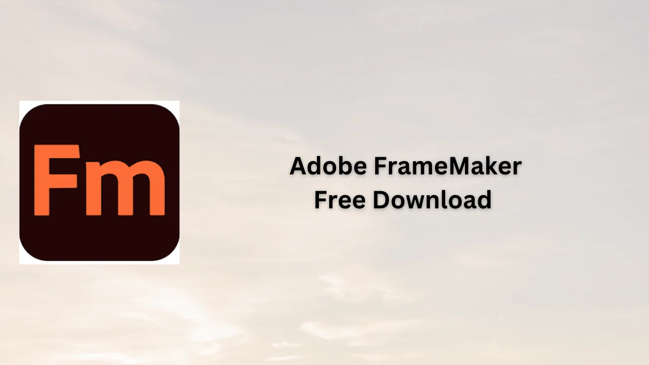 Adobe FrameMaker Free Download