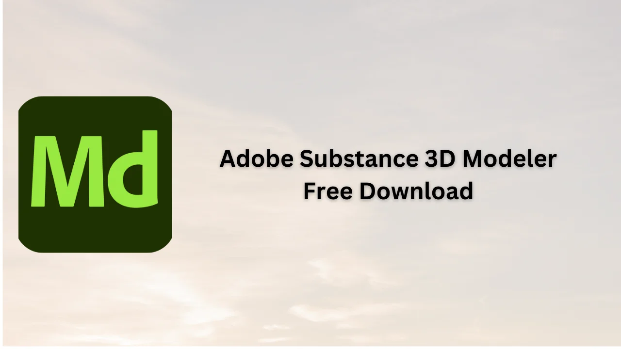 Adobe Substance 3D Modeler Free Download