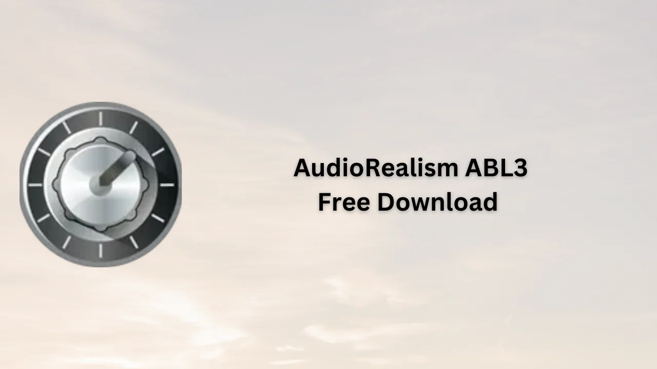 AudioRealism ABL3 Free Download