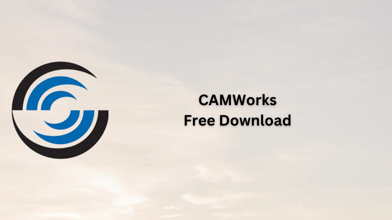 CAMWorks Free Download