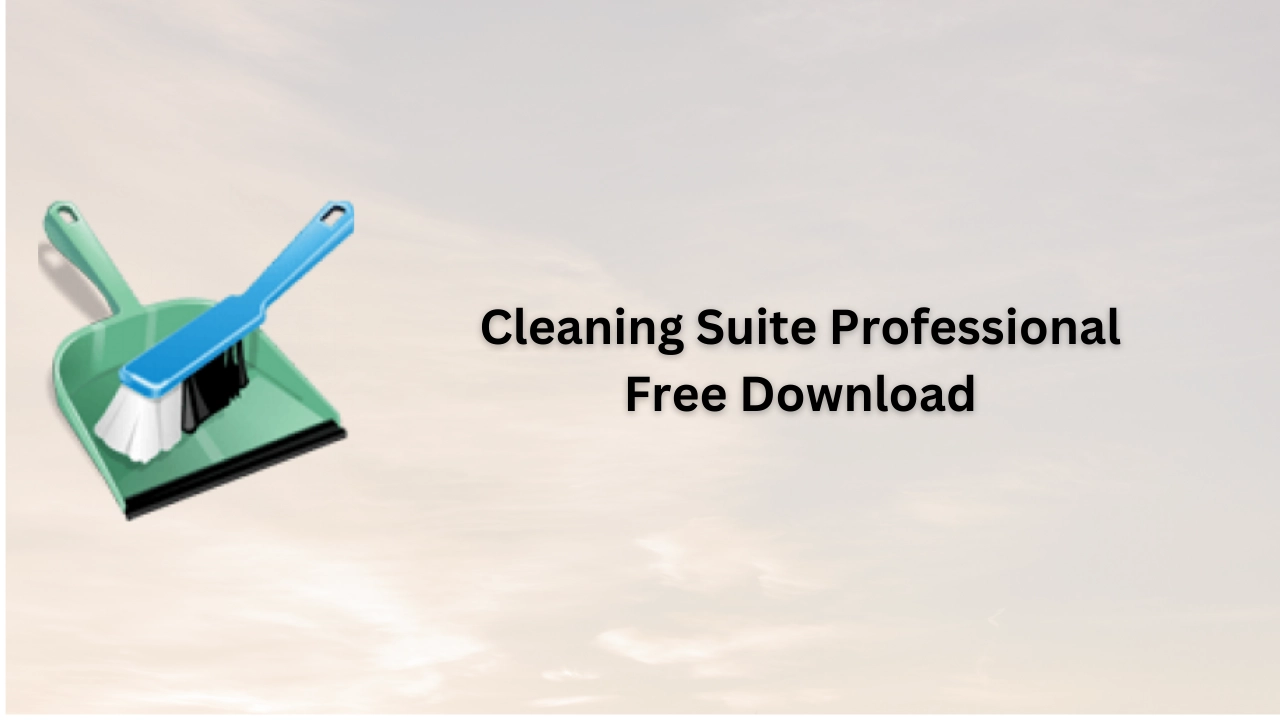 Cleaning Suite Professional Free Download