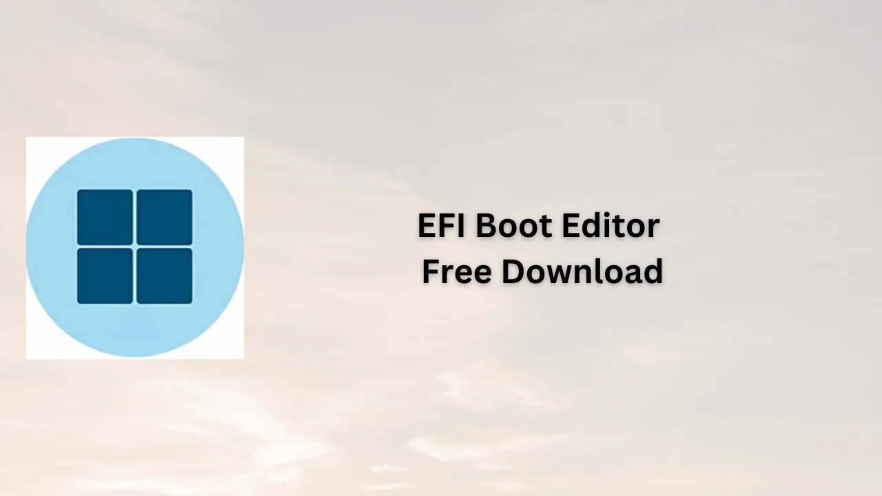 EFI Boot Editor Free Download