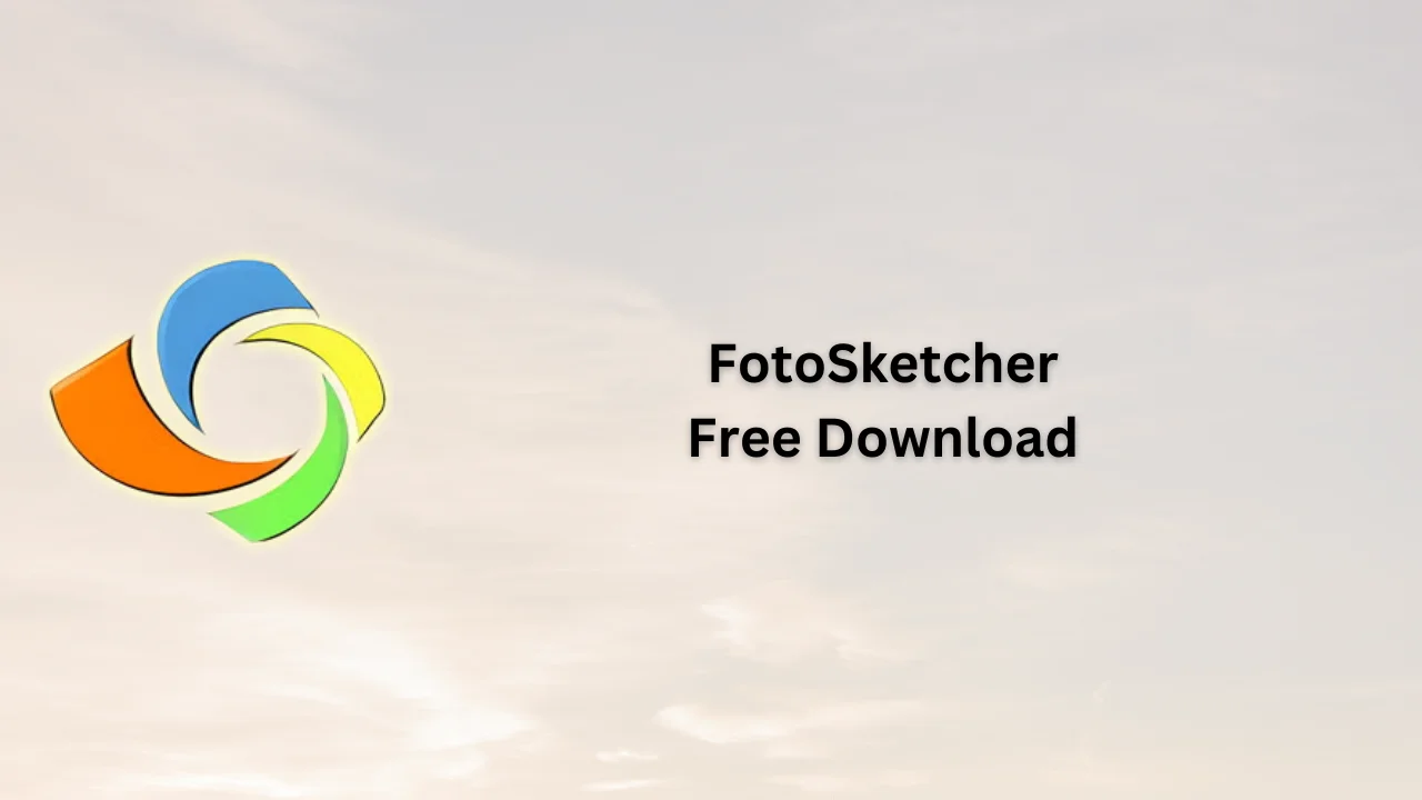 FotoSketcher Free Download