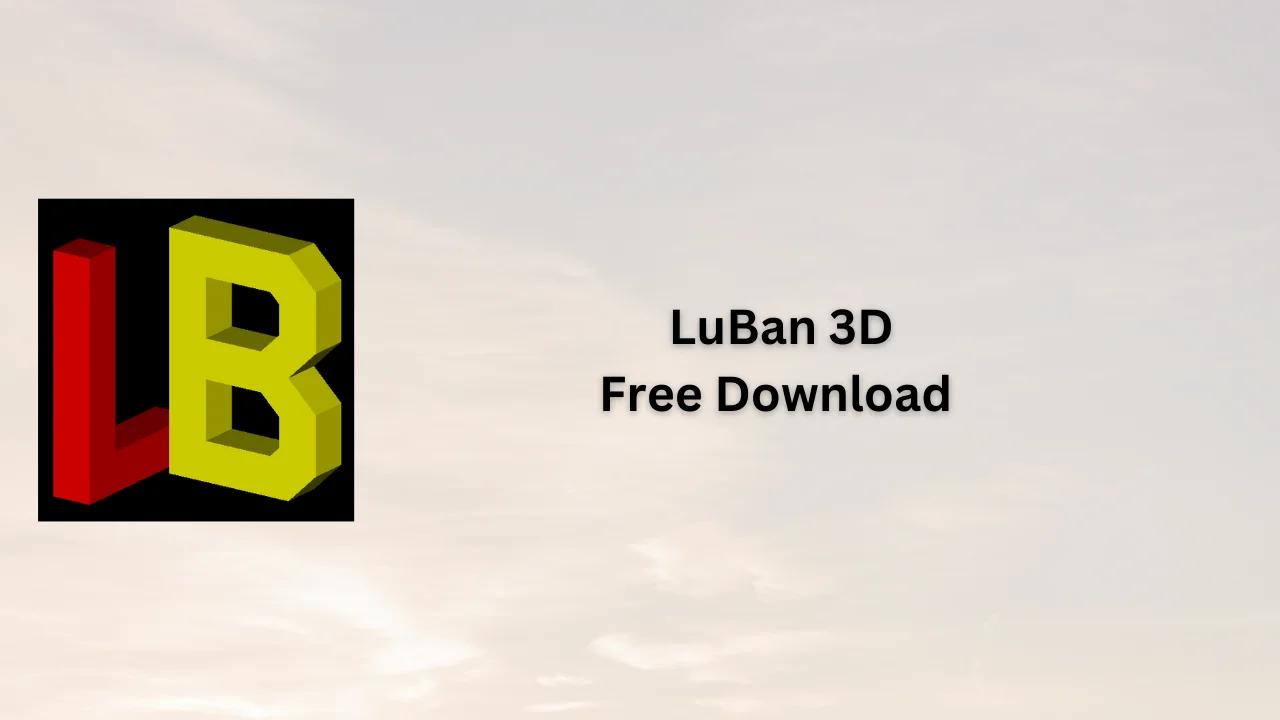 LuBan 3D Free Download