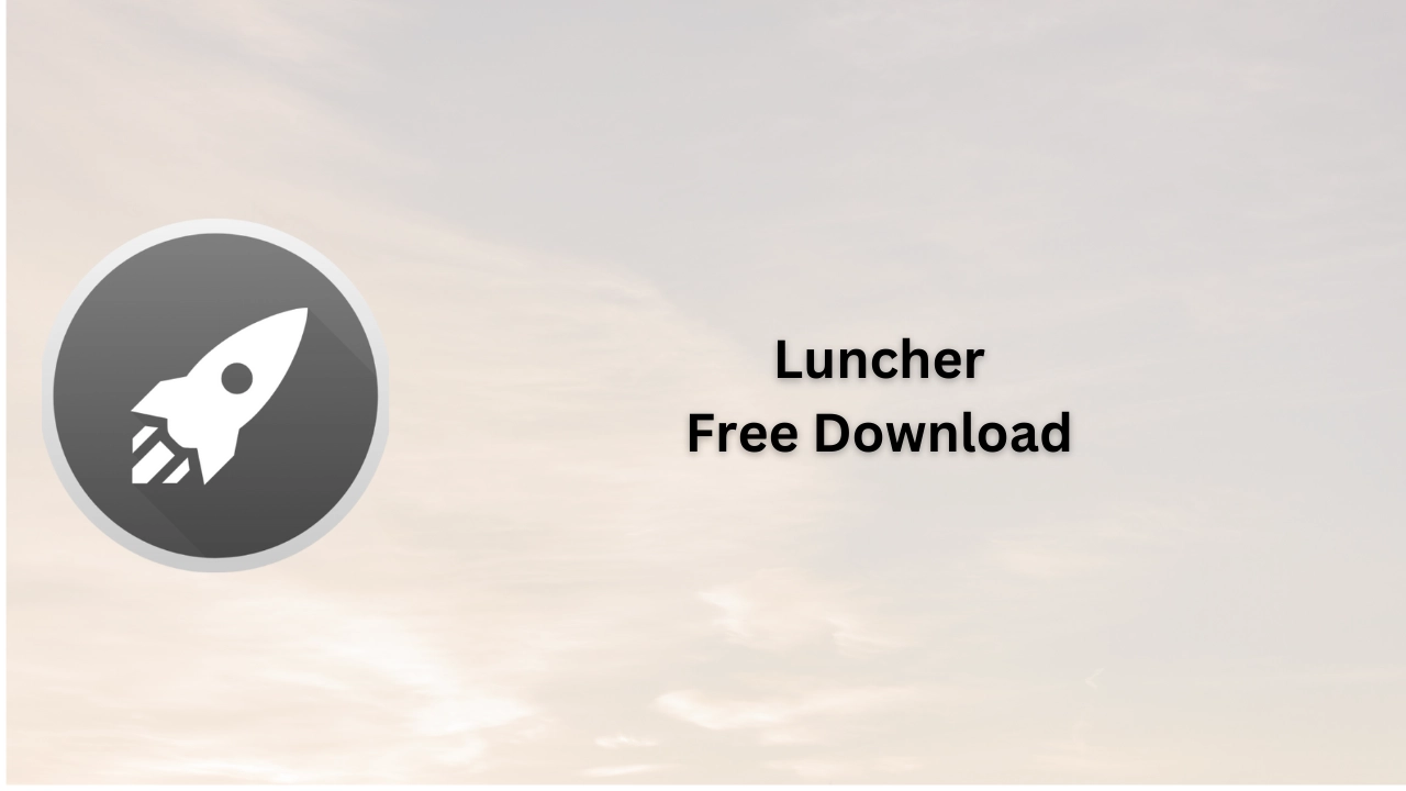 Luncher Free Download