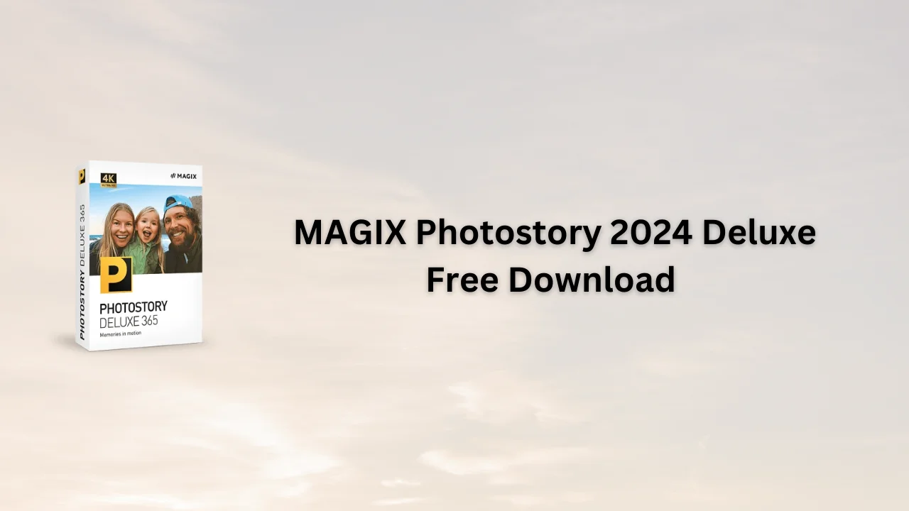 MAGIX Photostory Deluxe Free Download