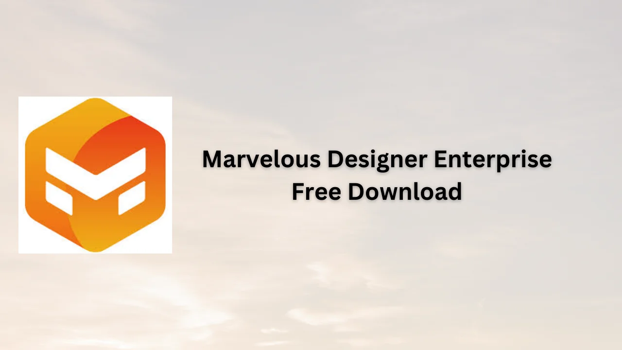 Marvelous Designer Enterprise Free Download