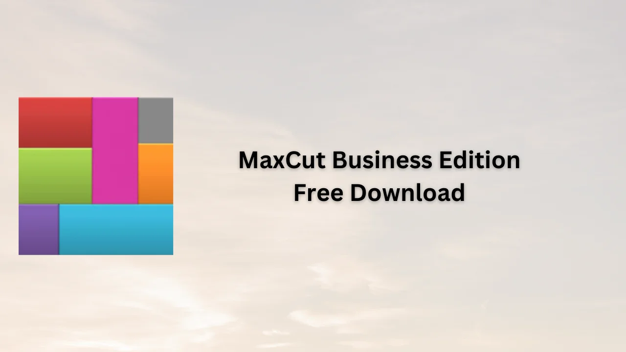 MaxCut Business Edition Free Download