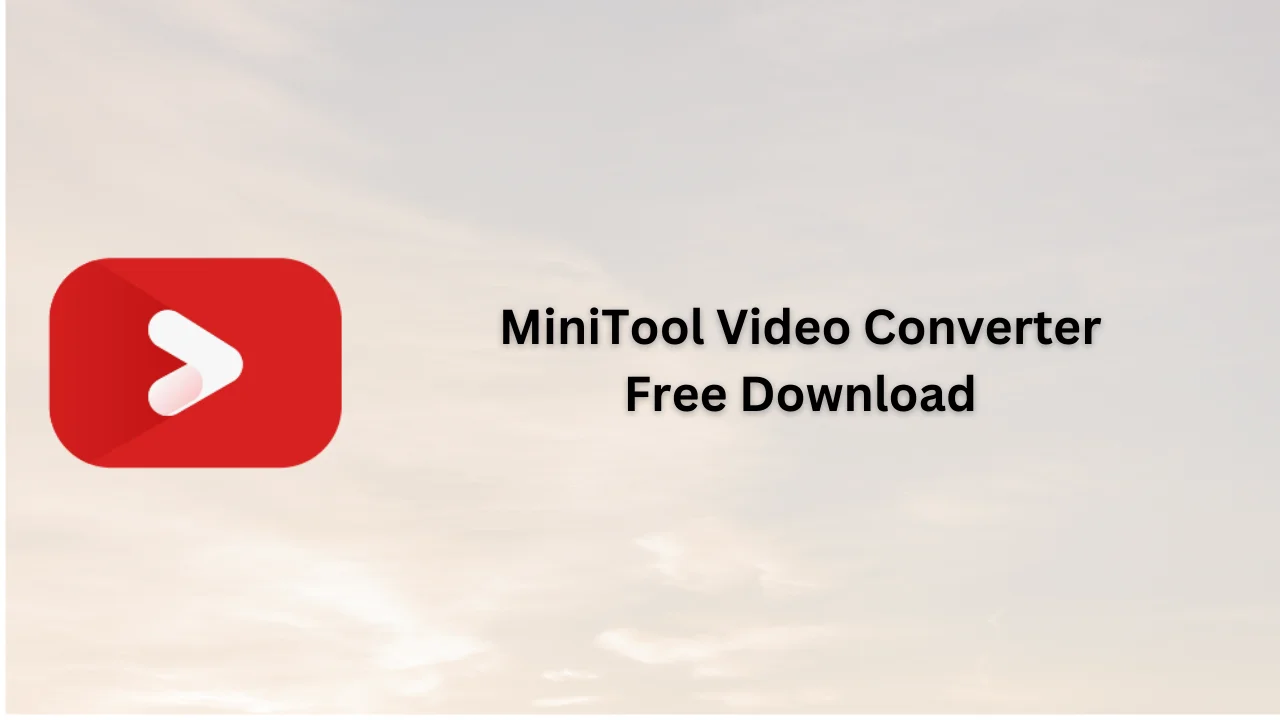 MiniTool Video Converter Free Download