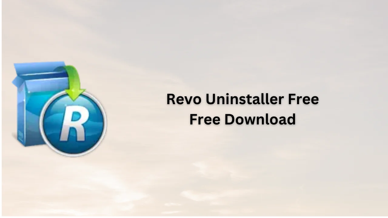 Revo Uninstaller Free Free Download