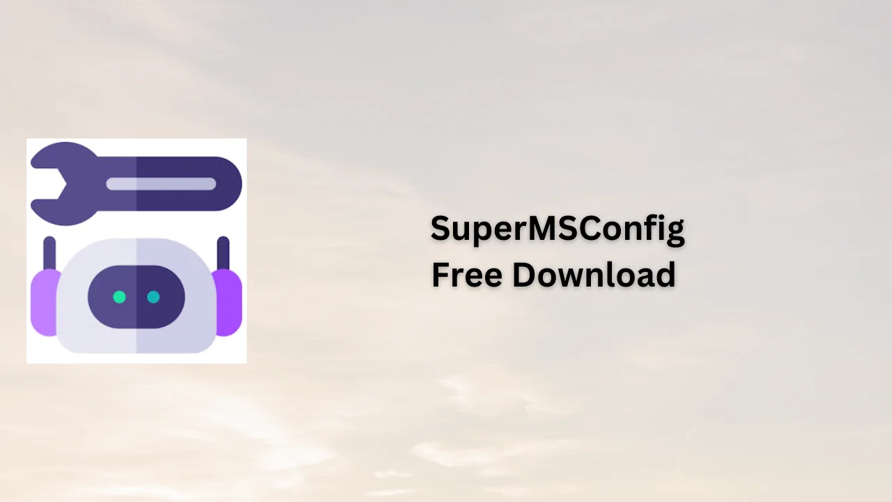 SuperMSConfig Free Download