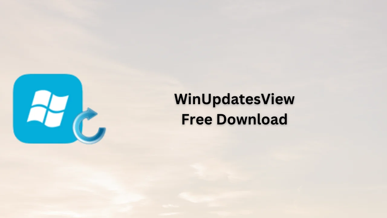 WinUpdatesView Free Download