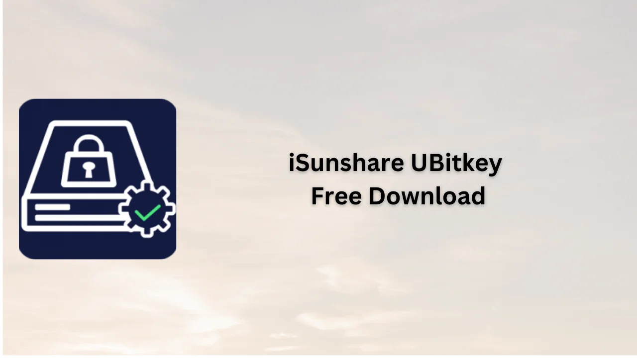 iSunshare UBitkey Free Download