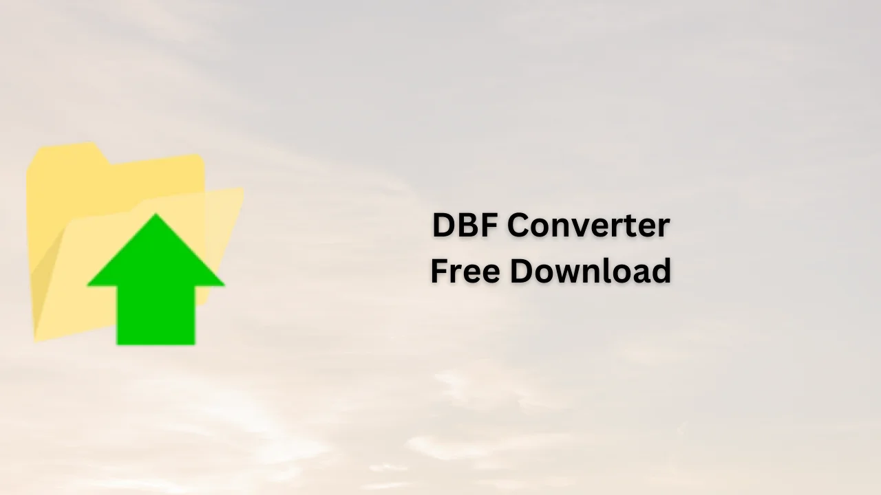 DBF Converter Free Download