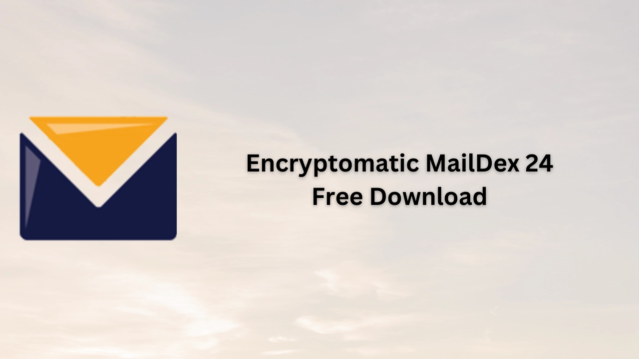 Encryptomatic MailDex 24 Free Download