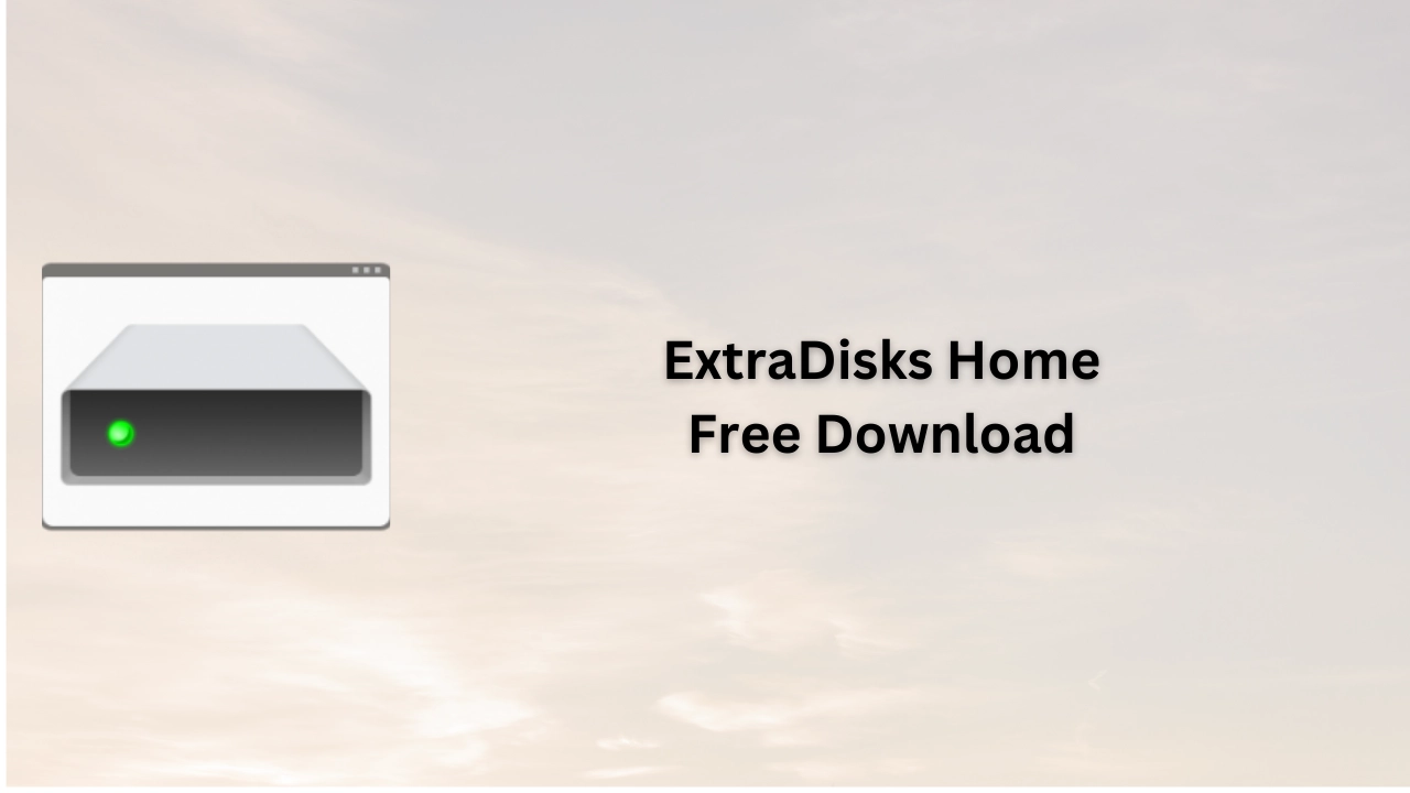 ExtraDisks Home Free Download