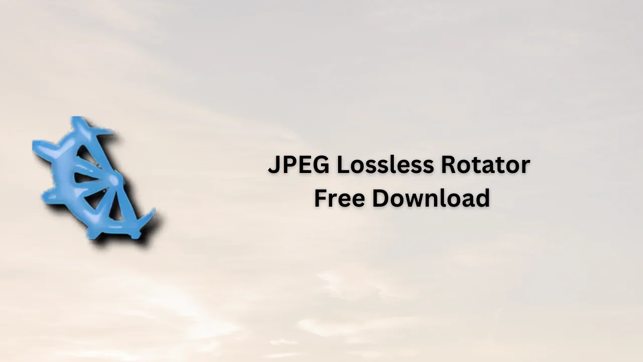 JPEG Lossless Rotator Free Download