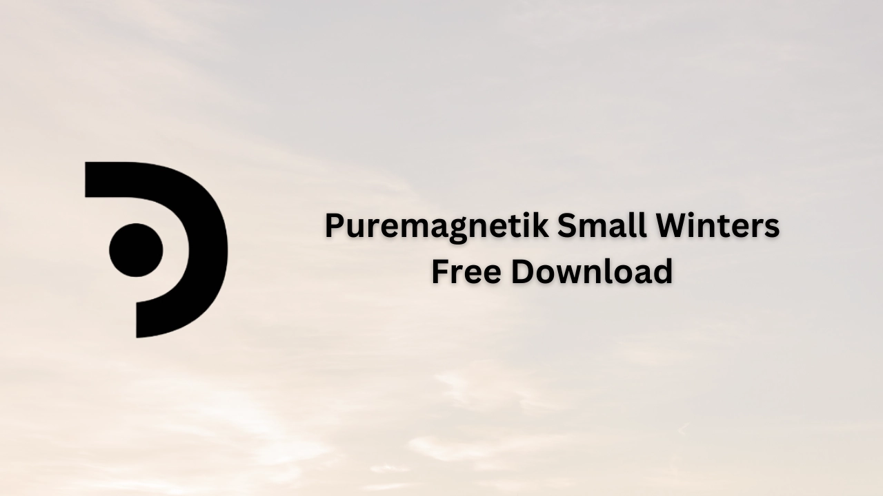 Puremagnetik Small Winters Free Download