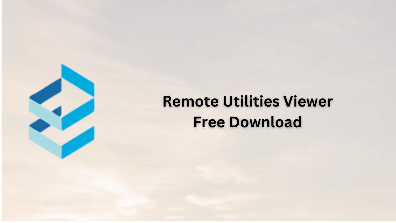 Remote Utilities Viewer Free Download