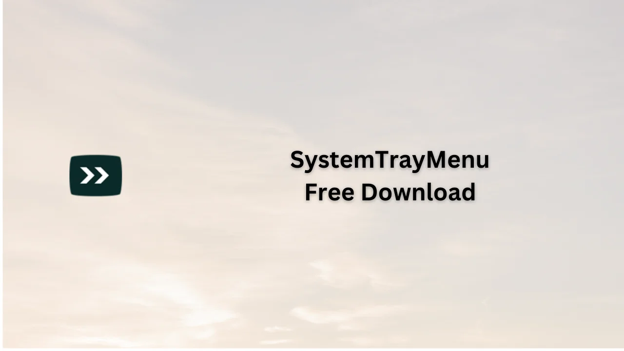 SystemTrayMenu Free Download