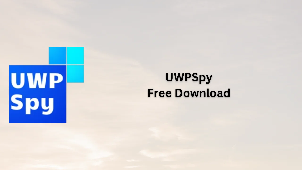 UWPSpy Free Download