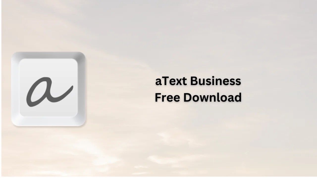 aText Business Free Download