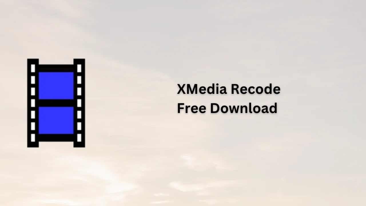 XMedia Recode Serial Key