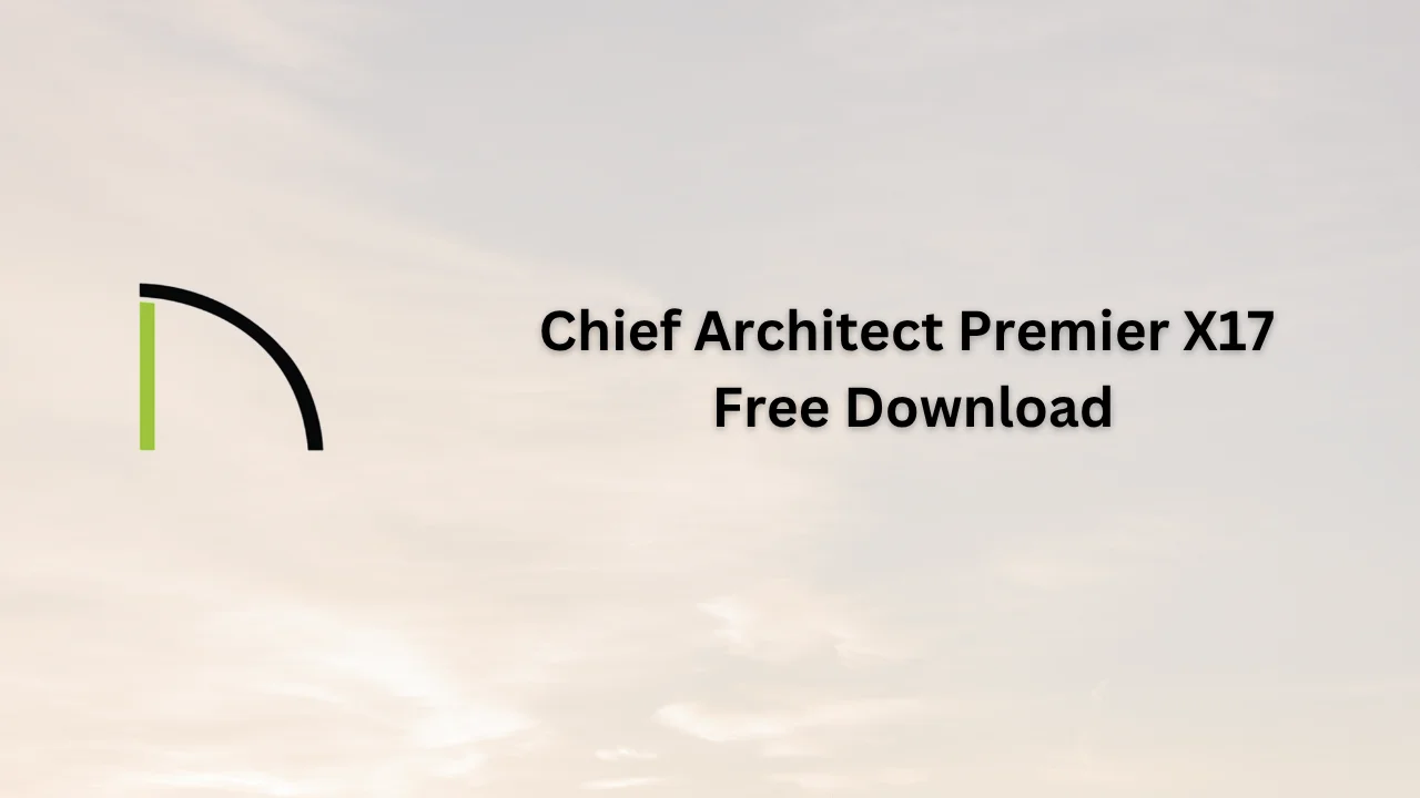 Chief Architect Premier X17 Serial Key