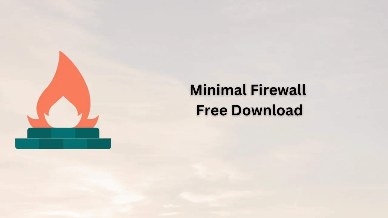 Minimal Firewall Serial Key