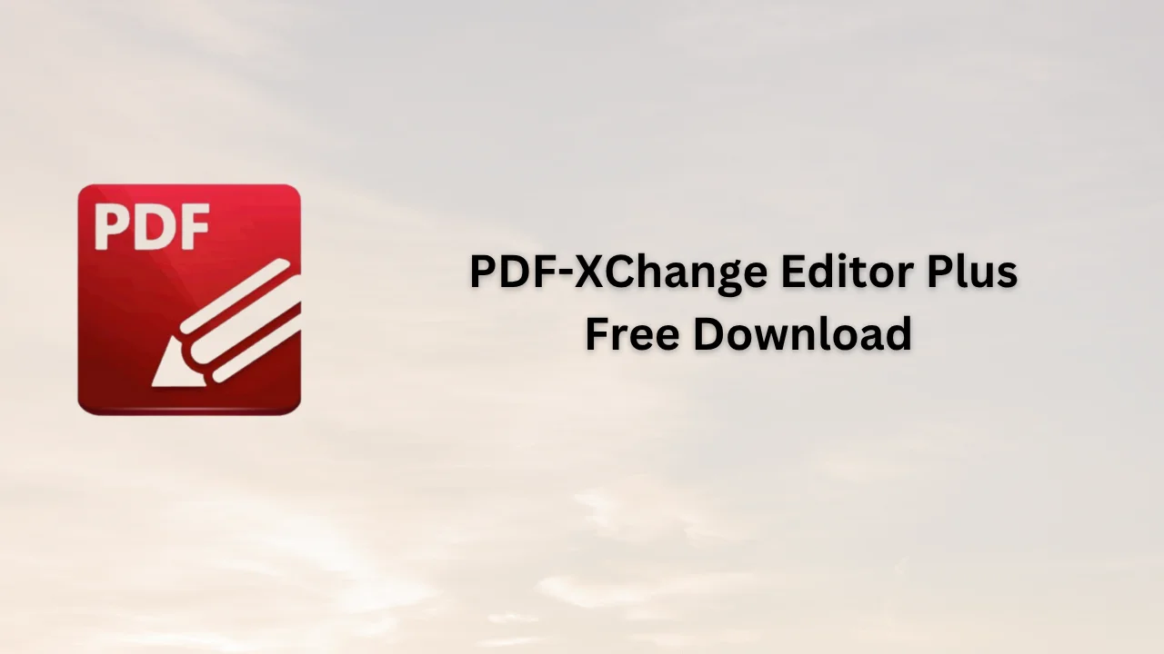 PDF-XChange Editor Plus Serial Key