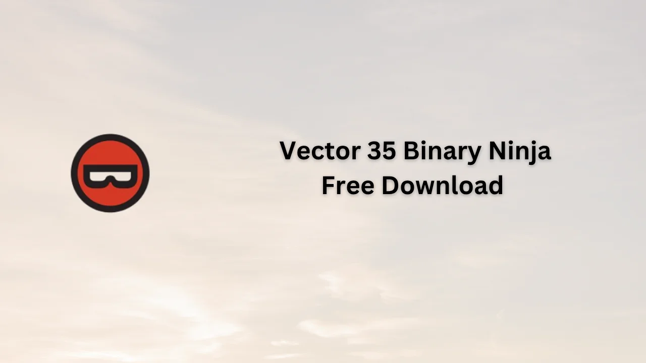 Vector 35 Binary Ninja Serial Key