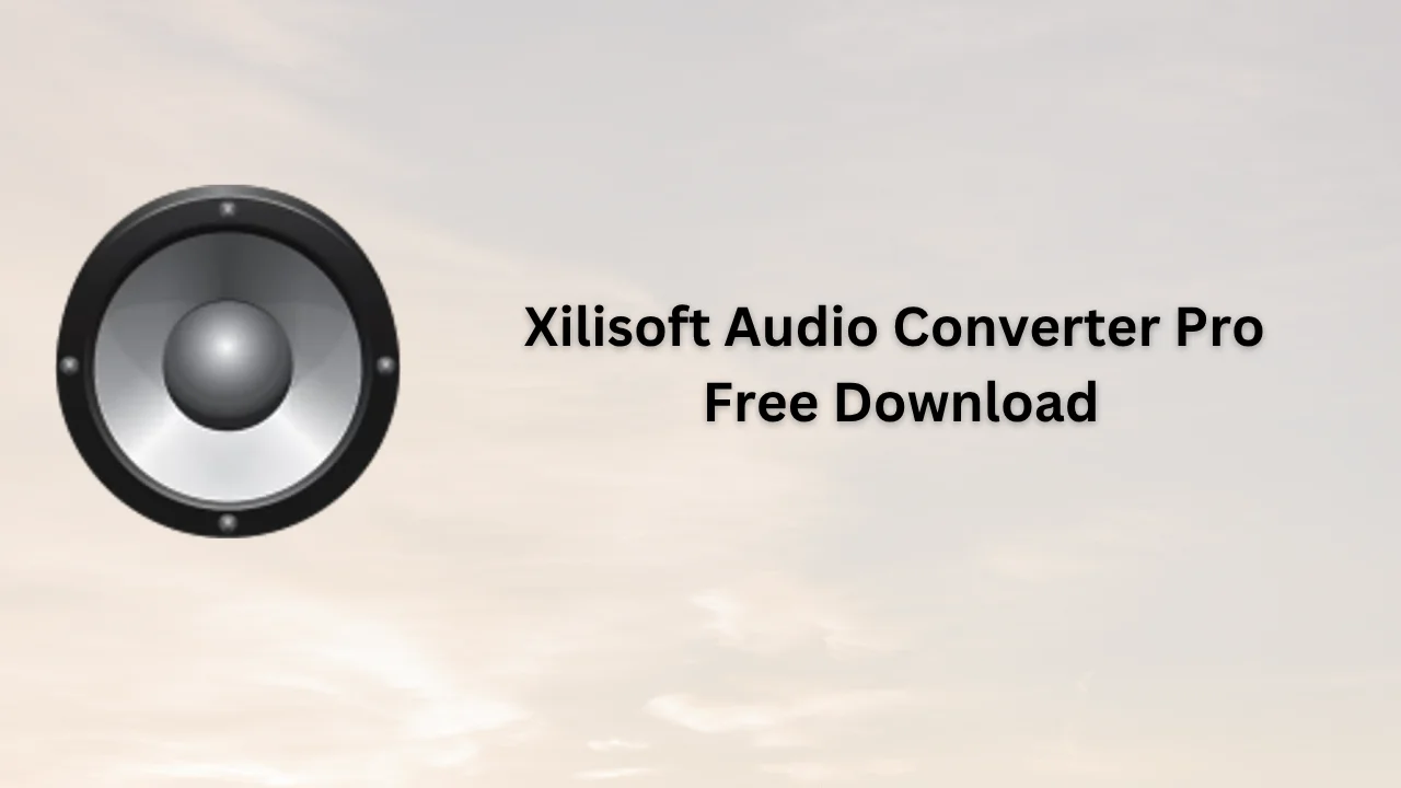 Xilisoft Audio Converter Pro Serial Key
